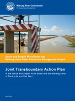 Joint Transboundary Action Plan In the Sesan and Srepok River Basin and the Mekong Delta of Cambodia and Viet Nam