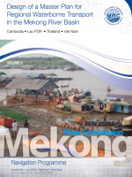Design of a Master Plan for Regional Waterborne Transport in the Mekong River Basin (Volume 2)