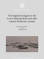 Fish Migration Triggers in the Lower Mekong Basin and other Tropical Freshwater Systems